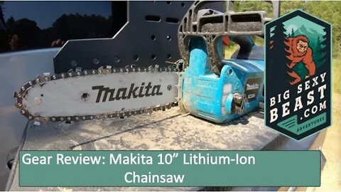 Makita XCU06 Chainsaw Gear Review 18V LXT® Lithium‑Ion Brushless Cordless 10" Top Handle Chain Saw