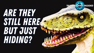 Surviving Dinosaurs & Hidden Giants: Unraveling the Mysteries of Prehistoric Creatures