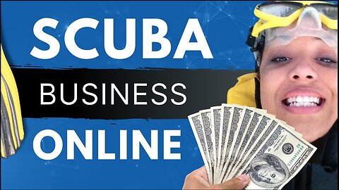 Unexpected Ways to Start a Scuba Business Online