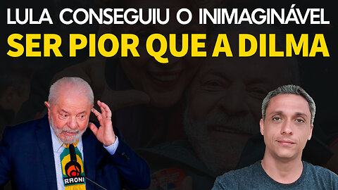 LULA conseguiu o inimaginável - Ser pior que a DILMA e jogar o Brasil na crise em 1 ano