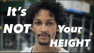 The Height Myth: Why Height Doesn't Matter
