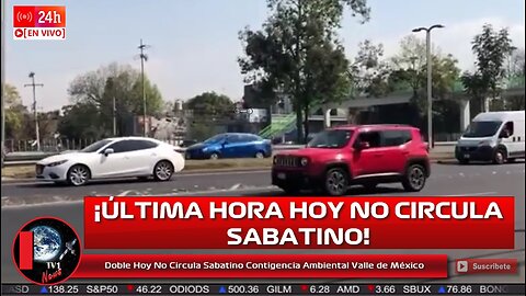 Doble Hoy No Circula Sabatino por Contingencia Ambiental en el Valle de México 24 de Febrero 2024