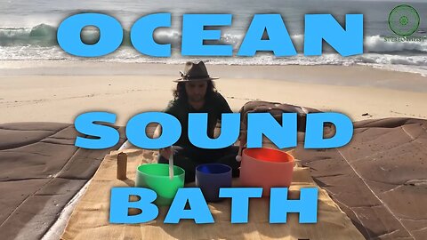 Ocean Sound Bath - 19min Singing Bowl Meditation - 432hz Crystal Singing Bowls