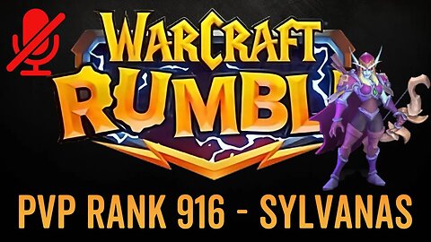 WarCraft Rumble - No Commentary Gameplay - Sylvanas - PVP Rank 916