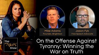 Mel K w/ Mike Adams & Jason Fyk | On the Offense Against Tyranny: Winning the War on Truth | 6-15-24