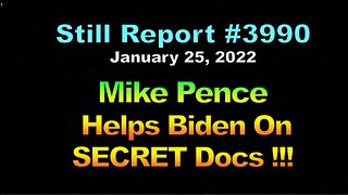 Mike Pence Helps Biden On SECRET Docs !!!, 3990
