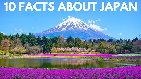 10 Facts About Japan