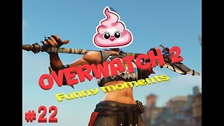 Overwatch 2 Funny moments #22