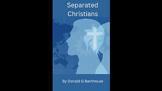 Separated Christians by Donald G Barnhouse