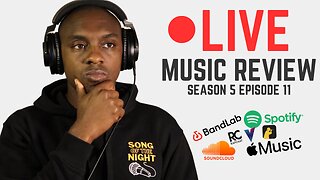Final Episode! Song Of The Night: Reviewing Your Music! S5E11