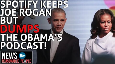 Spotify keeps Joe Rogan but dumps the Obamas podcast - seems about right