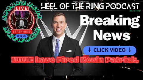 Breaking News: WWE Shocking Decision To Part Ways With Kevin Patrick!