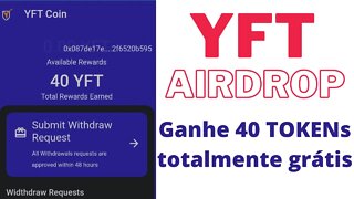 AirDrop Ganhe 40 tokens YFT grátis diretamente na carteita Trust Wallet, corre e garanta já o seu!!