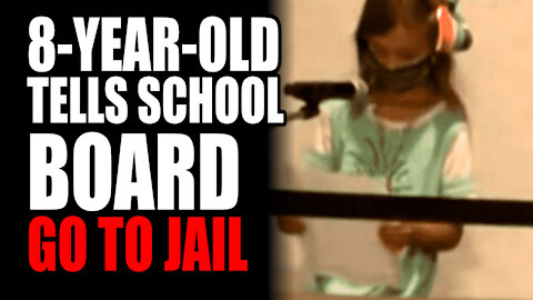8-Year-Old tells School Board 'Go To Jail'