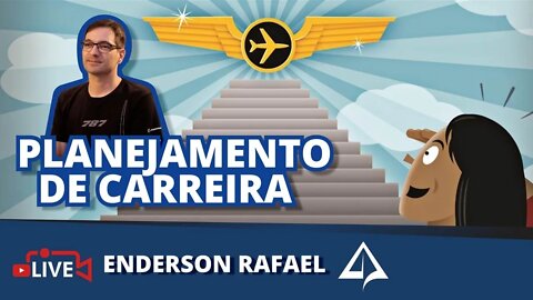 ✈️ Enderson Rafael [Planejamento de Carreira]