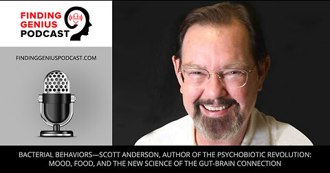 The Psychobiotic Revolution: Mood, Food, and the New Science of the Gut-Brain Connection