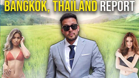 THAILAND, BANGKOK (PASSPORT BRO REPORT) - Ep. 696