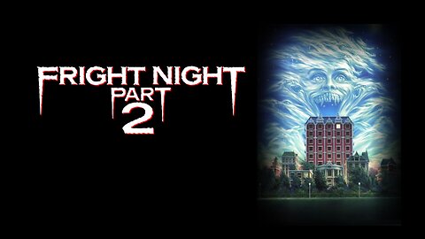 Fright Night Part 2 (1988)