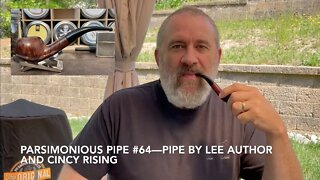 Parsimonious Pipe #64—Pipe by Lee Author and Cincy Rising