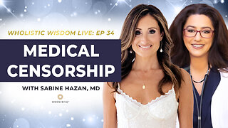 Medical Censorship with Sabine Hazan, MD