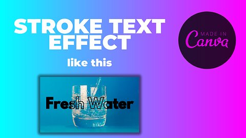 How to make a STROKE TEXT EFFECT with CANVA - Easy Tutorial