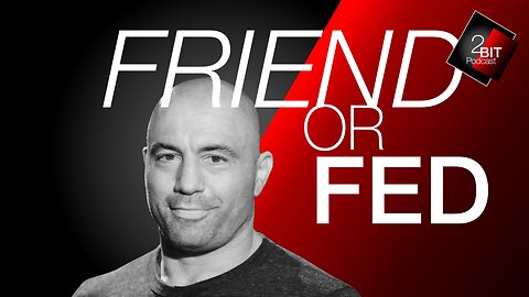 Joe Rogan: Friend OR FED? w/Peter Quinones & Curtis Yarvin