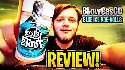 Reviewing BlowGasCo Blue Ice diamond infused Pre-rolls!!
