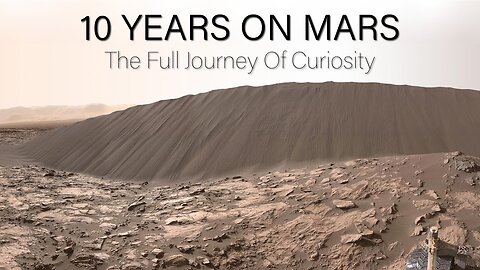 10 Years On Mars The Full Journey