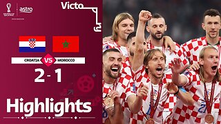 Croatia 2 - 1 Morocco | World Cup 2022 Highlights | Third Place play-off