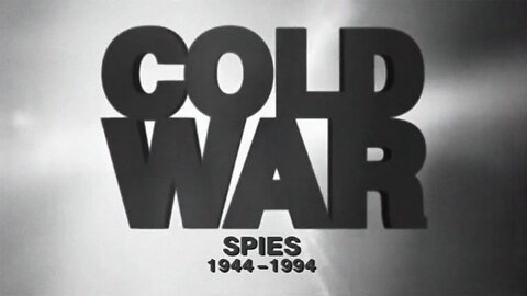 Guerra Fria (Ep. 21) - Os Espiões (1944-1994)