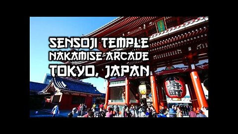 Sensoji Temple | Nakamise Arcade | Asakusa | Tokyo | Japan
