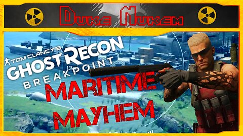 GHOST RECON BREAKPOINT: MARITIME MAYHEM