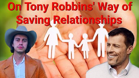 Steve Franssen || On Tony Robbins' Way of Saving Relationships