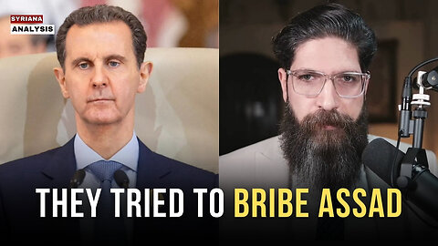 The Failed Plot to Bribe Syria's Bashar Al-Assad | Syriana Analysis