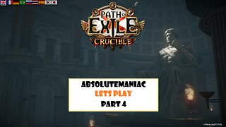 Path Of Exile - Lets Play - Part 4