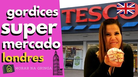 SUPERMERCADO LONDRES | Provando produtos da gringa! Morar na Gringa