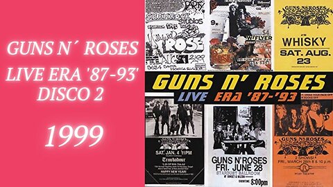 Guns n Roses Live- Era '87-'93 Disc 2