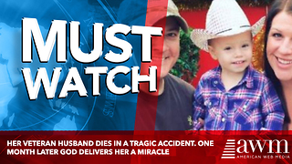 Her Veteran Husband Dies In A Tragic Accident. One Month Later God Delivers Her A Miracle