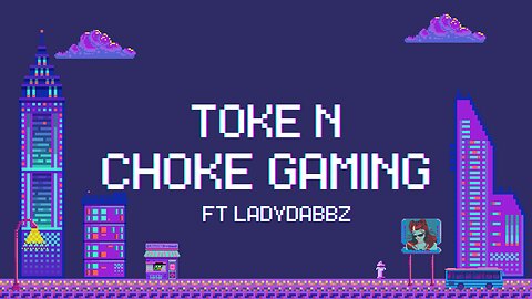 TOKE N CHOKE GAMING ft Ladydabbz| some creepy stuff and laughs|