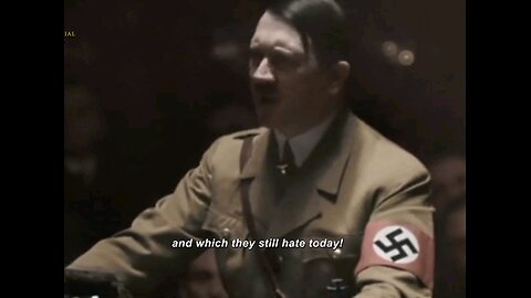 Hitler explains why they really hate Germany.