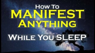 MANIFEST Anything While You Sleep Meditation ~ Listen Nightly