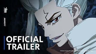 Dr. STONE Season 3 Part 2 - Official Trailer