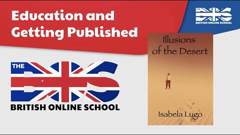 Education and Getting Published - Isabela Lugo - The British Online School Podcast #18 - Series 2 E2