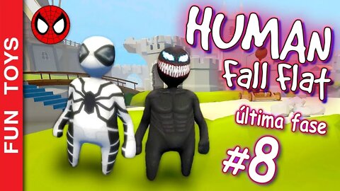 Human Fall Flat #8 - VENOM e HOMEM-ARANHA com traje BRANCO, na ÚLTIMA fase deste jogo engraçado! 🕷