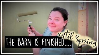 Finishing up the Barn Until Spring//Homestead Work//Vlog