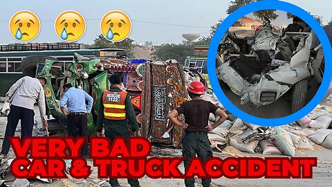 Car and Truck Accident 😢 😢 On Highway || Very Bad || Car Fully Crashed