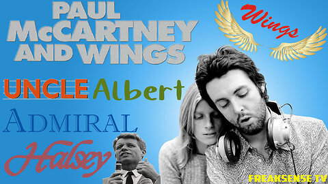 Uncle Albert/Admiral Halsey by Paul McCartney and Wings ~ We're So Sorry for Falling Asleep, God...
