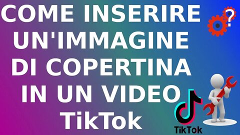 Come inserire un'immagine di copertina in un video TikTok. Spiegato Semplice! Tutorial.Shorts