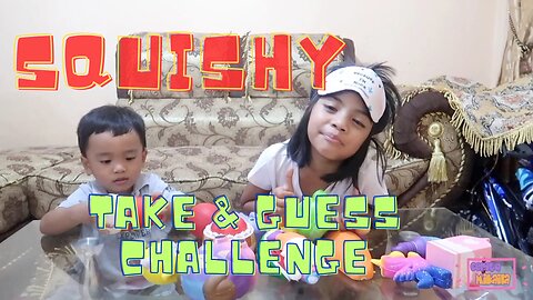 Cerita Mikaila | KID TOYS | Squishy Challenge... Squishy Lala ternyata banyak juga ya….