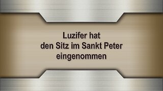 Luzifer hat den Sitz im Sankt Peter eingenommen